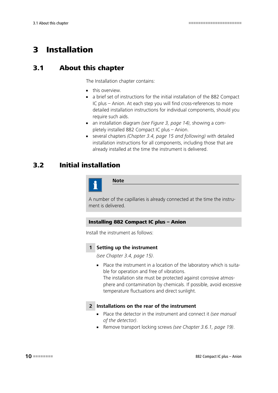 3 installation, 1 about this chapter, 2 initial installation | About this chapter, Initial installation | Metrohm 882 Compact IC plus  – Anion User Manual | Page 20 / 118