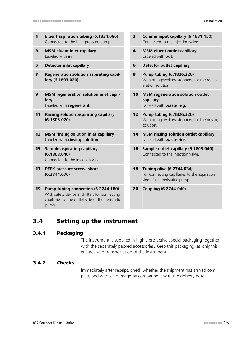 4 setting up the instrument, 1 packaging, 2 checks | Setting up the instrument, Packaging, Checks | Metrohm 882 Compact IC plus  – Anion User Manual | Page 25 / 118