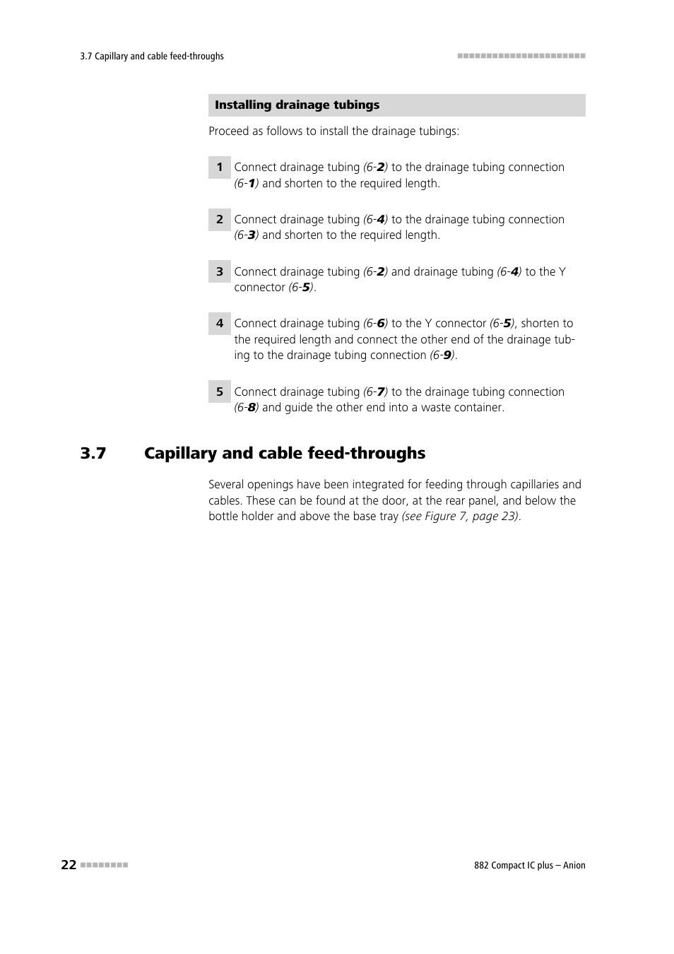 7 capillary and cable feed-throughs, Capillary and cable feed-throughs | Metrohm 882 Compact IC plus  – Anion User Manual | Page 32 / 118