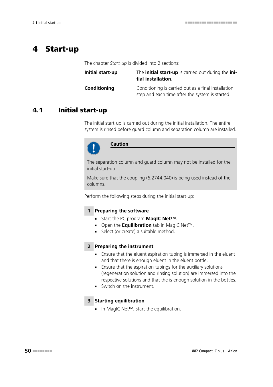 4 start-up, 1 initial start-up, Initial start-up | Metrohm 882 Compact IC plus  – Anion User Manual | Page 60 / 118