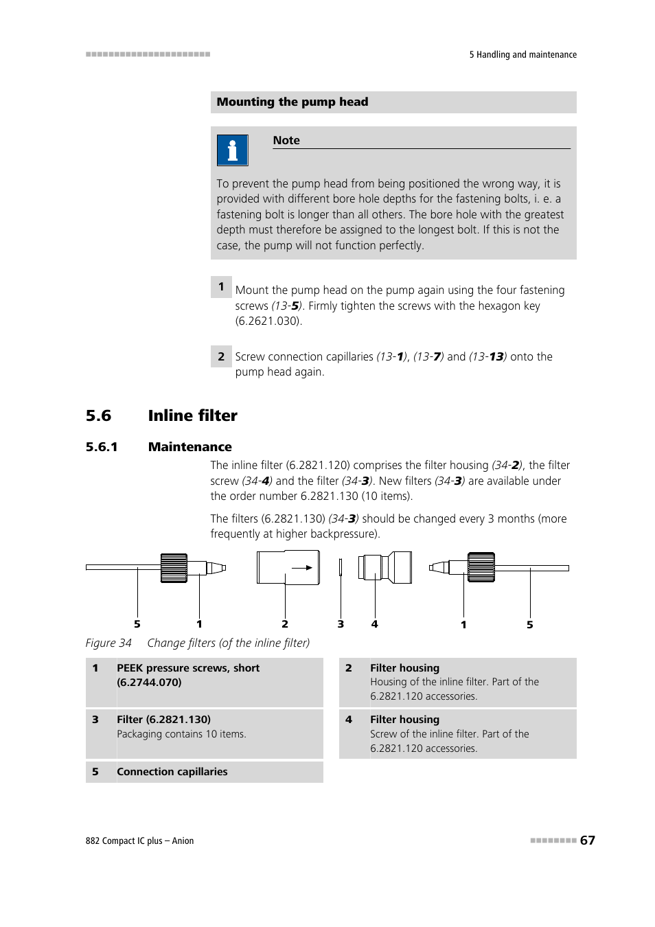 6 inline filter, 1 maintenance, Inline filter | Maintenance, Figure 34, Change filters (of the inline filter) | Metrohm 882 Compact IC plus  – Anion User Manual | Page 77 / 118