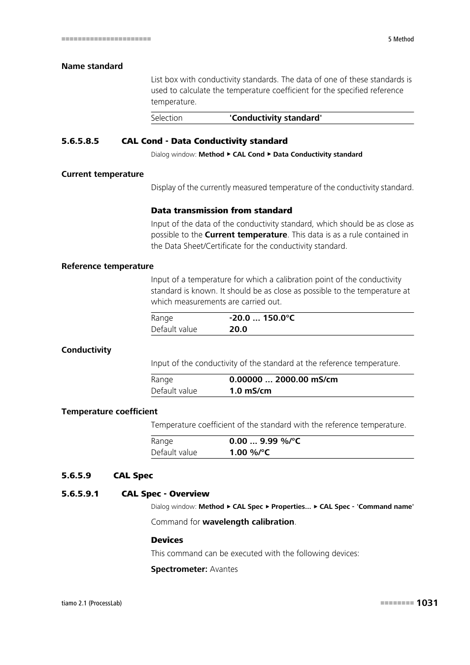 5 cal cond - data conductivity standard, 9 cal spec, 1 cal spec - overview | Cal spec | Metrohm tiamo 2.1 (ProcessLab) User Manual | Page 1047 / 1602