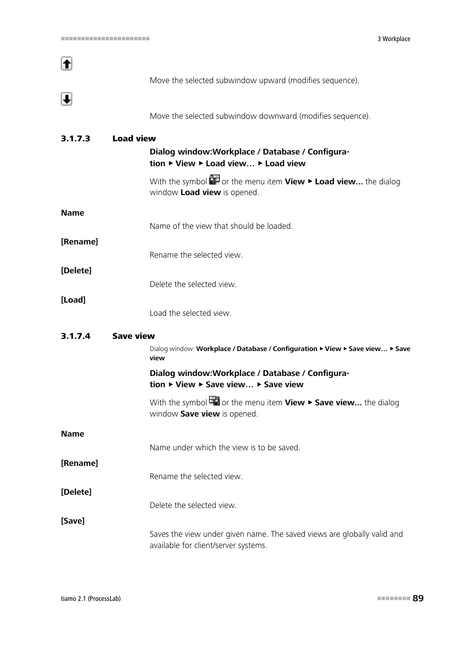 3 load view, 4 save view, Load workplace view | Save workplace view, Save view, Load view | Metrohm tiamo 2.1 (ProcessLab) User Manual | Page 105 / 1602