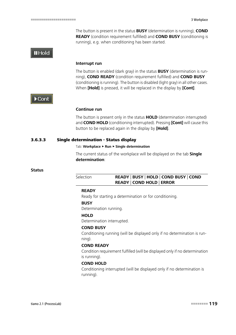 3 single determination - status display, Single determination - status display | Metrohm tiamo 2.1 (ProcessLab) User Manual | Page 135 / 1602