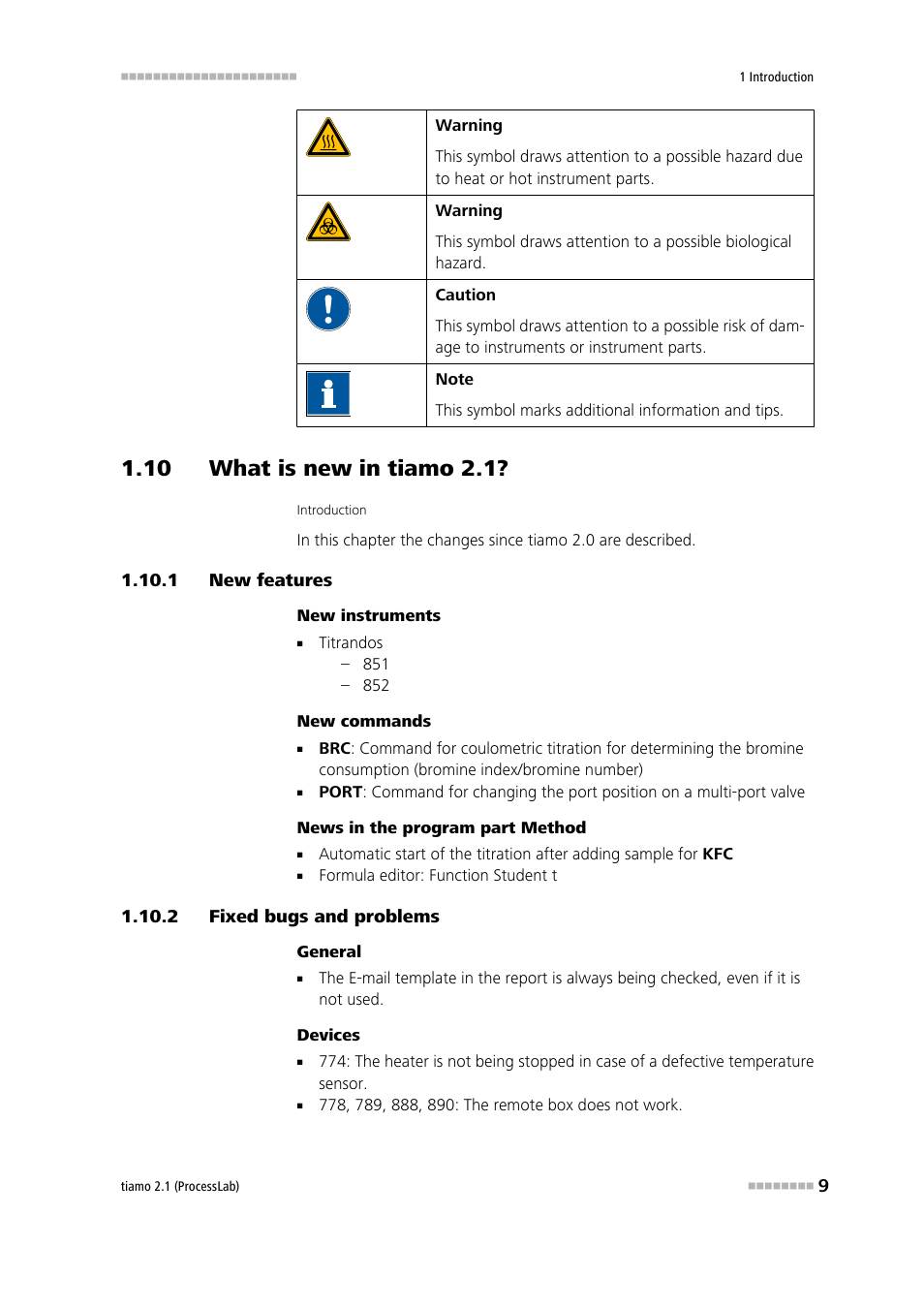 10 what is new in tiamo 2.1, 1 new features, 2 fixed bugs and problems | New features, Fixed bugs and problems, What is new in tiamo 2.1 | Metrohm tiamo 2.1 (ProcessLab) User Manual | Page 25 / 1602