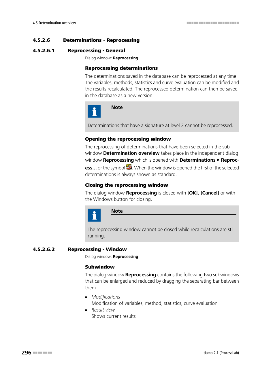 6 determinations - reprocessing, 1 reprocessing - general, 2 reprocessing - window | Reprocess determinations | Metrohm tiamo 2.1 (ProcessLab) User Manual | Page 312 / 1602