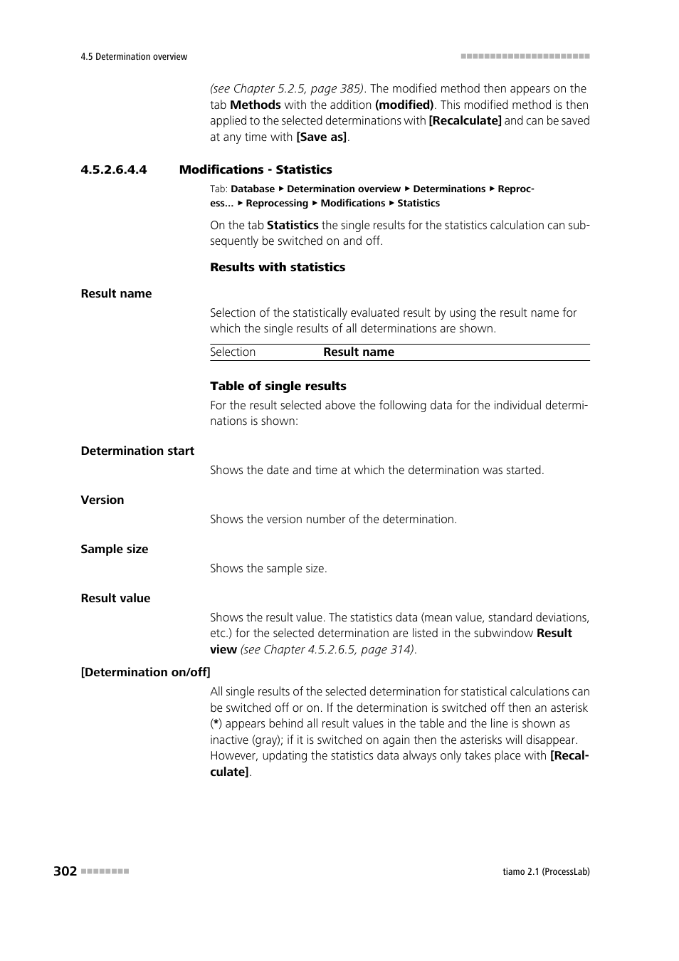 4 modifications - statistics, Statistics | Metrohm tiamo 2.1 (ProcessLab) User Manual | Page 318 / 1602