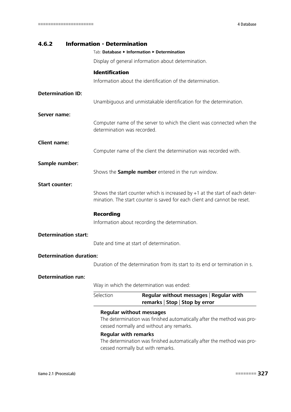 2 information - determination, Information - determination, Determination | Metrohm tiamo 2.1 (ProcessLab) User Manual | Page 343 / 1602