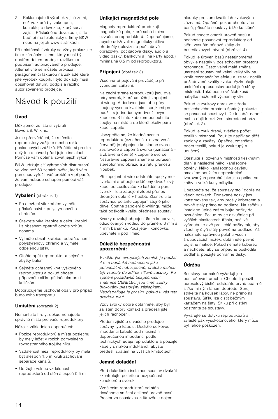 Návod k pouãití | Bowers & Wilkins DM602.5 S3 User Manual | Page 17 / 32