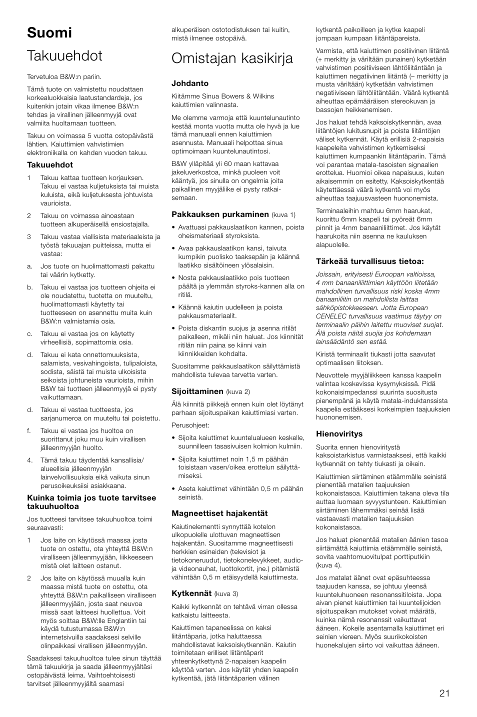 Suomi takuuehdot, Omistajan kasikirja | Bowers & Wilkins DM602.5 S3 User Manual | Page 24 / 32