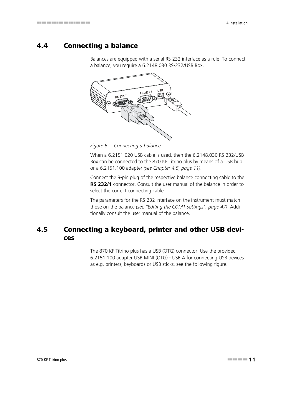 4 connecting a balance, Connecting a balance, Figure 6 | Metrohm 870 KF Titrino plus Manual User Manual | Page 21 / 108