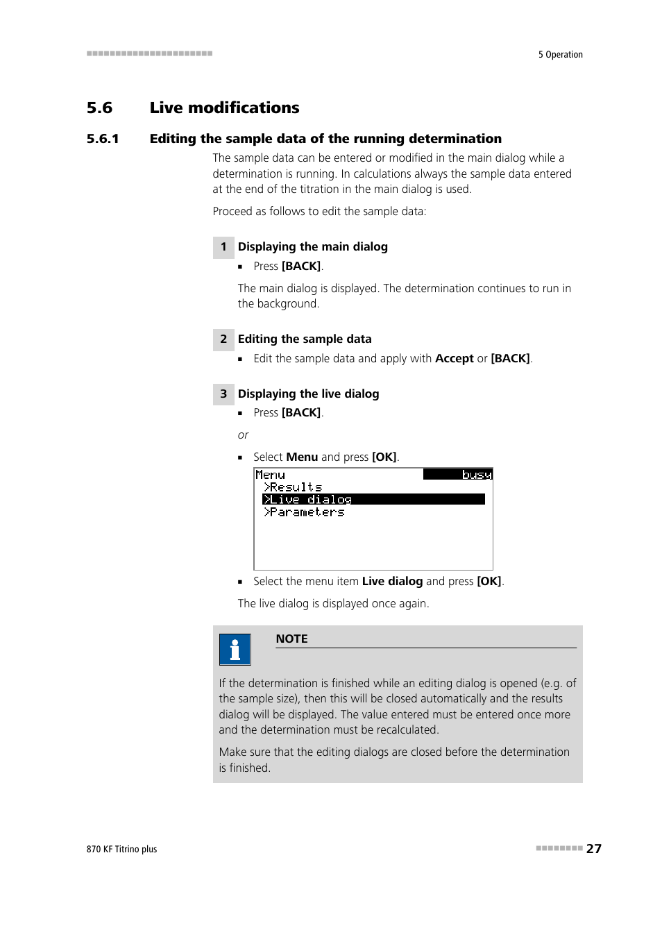6 live modifications, Live modifications | Metrohm 870 KF Titrino plus Manual User Manual | Page 37 / 108