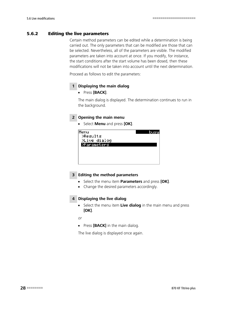 2 editing the live parameters, Editing the live parameters | Metrohm 870 KF Titrino plus Manual User Manual | Page 38 / 108