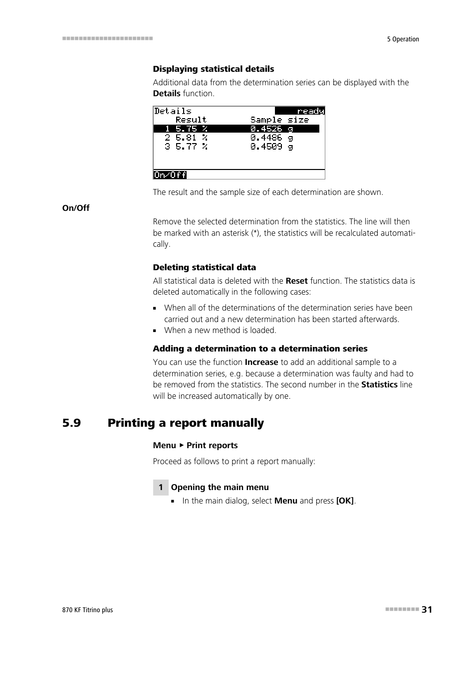 9 printing a report manually, Printing a report manually | Metrohm 870 KF Titrino plus Manual User Manual | Page 41 / 108