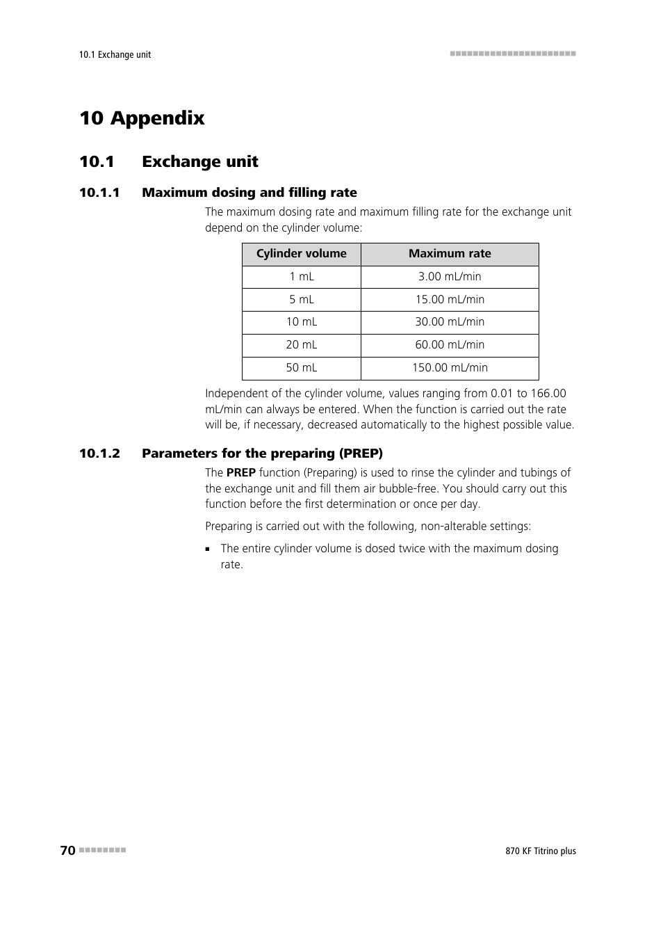 10 appendix, 1 exchange unit, 1 maximum dosing and filling rate | 2 parameters for the preparing (prep), Maximum dosing and filling rate, Parameters for the preparing (prep) | Metrohm 870 KF Titrino plus Manual User Manual | Page 80 / 108