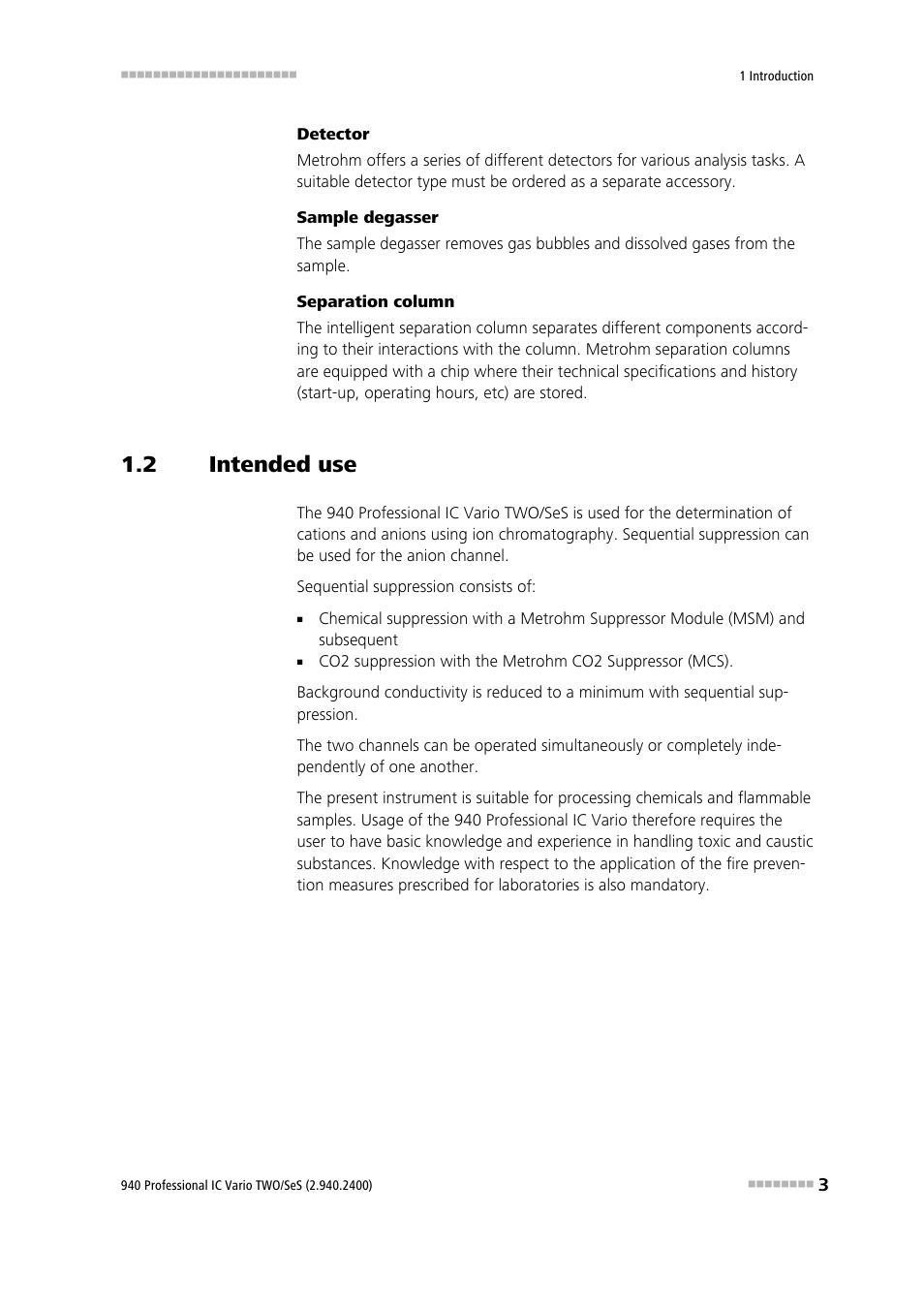 2 intended use, Intended use | Metrohm 940 Professional IC Vario TWO/SeS/PP User Manual | Page 11 / 116