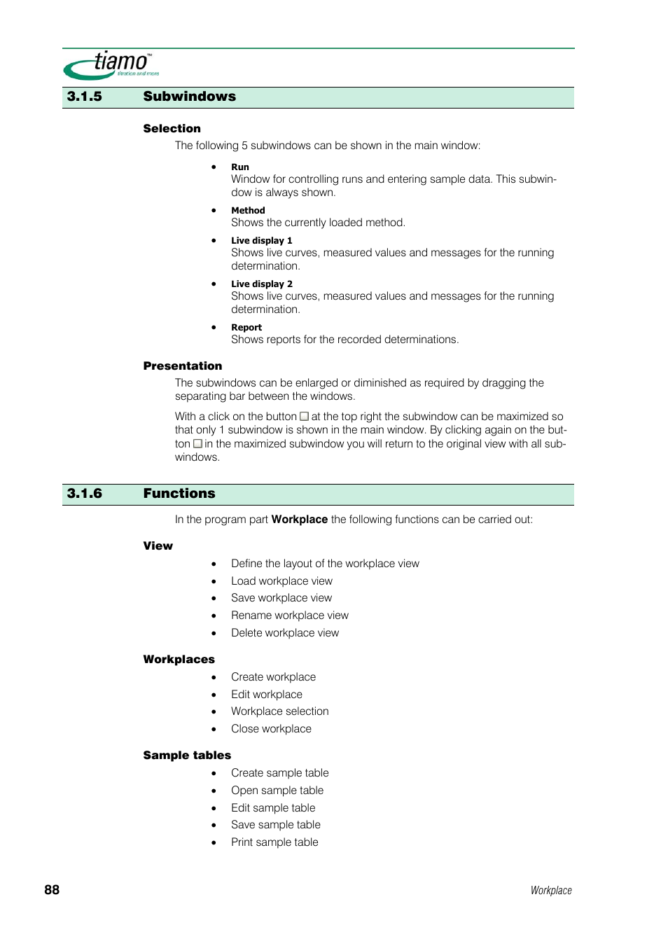 5 subwindows, 6 functions | Metrohm tiamo 1.1 Manual User Manual | Page 116 / 838