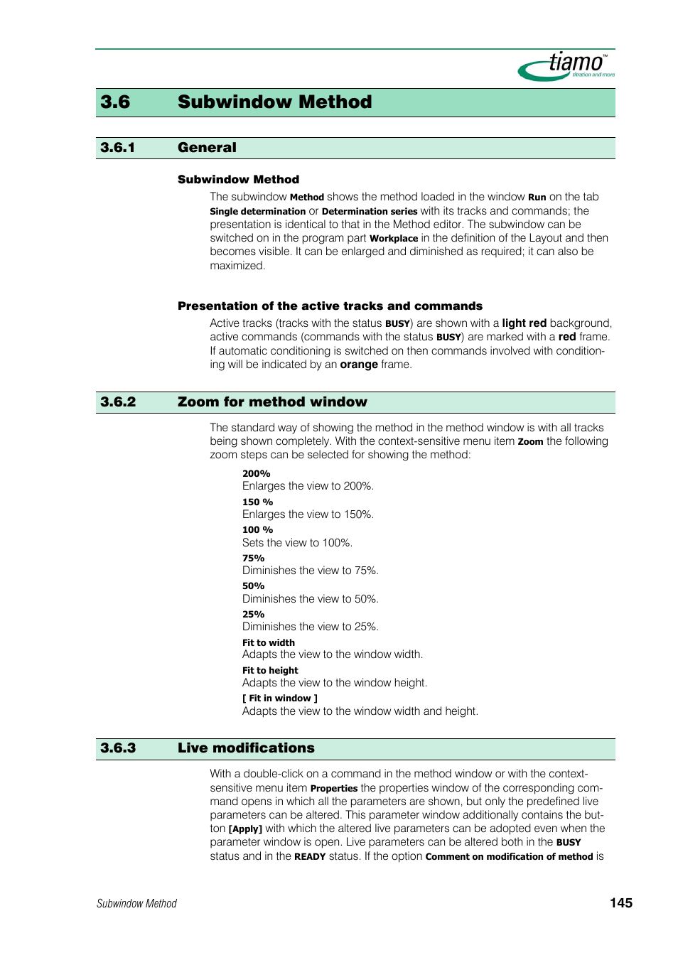 6 subwindow method, 1 general, 2 zoom for method window | 3 live modifications | Metrohm tiamo 1.1 Manual User Manual | Page 173 / 838