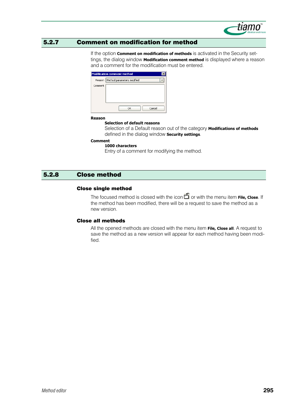 7 comment on modification for method, 8 close method | Metrohm tiamo 1.1 Manual User Manual | Page 323 / 838