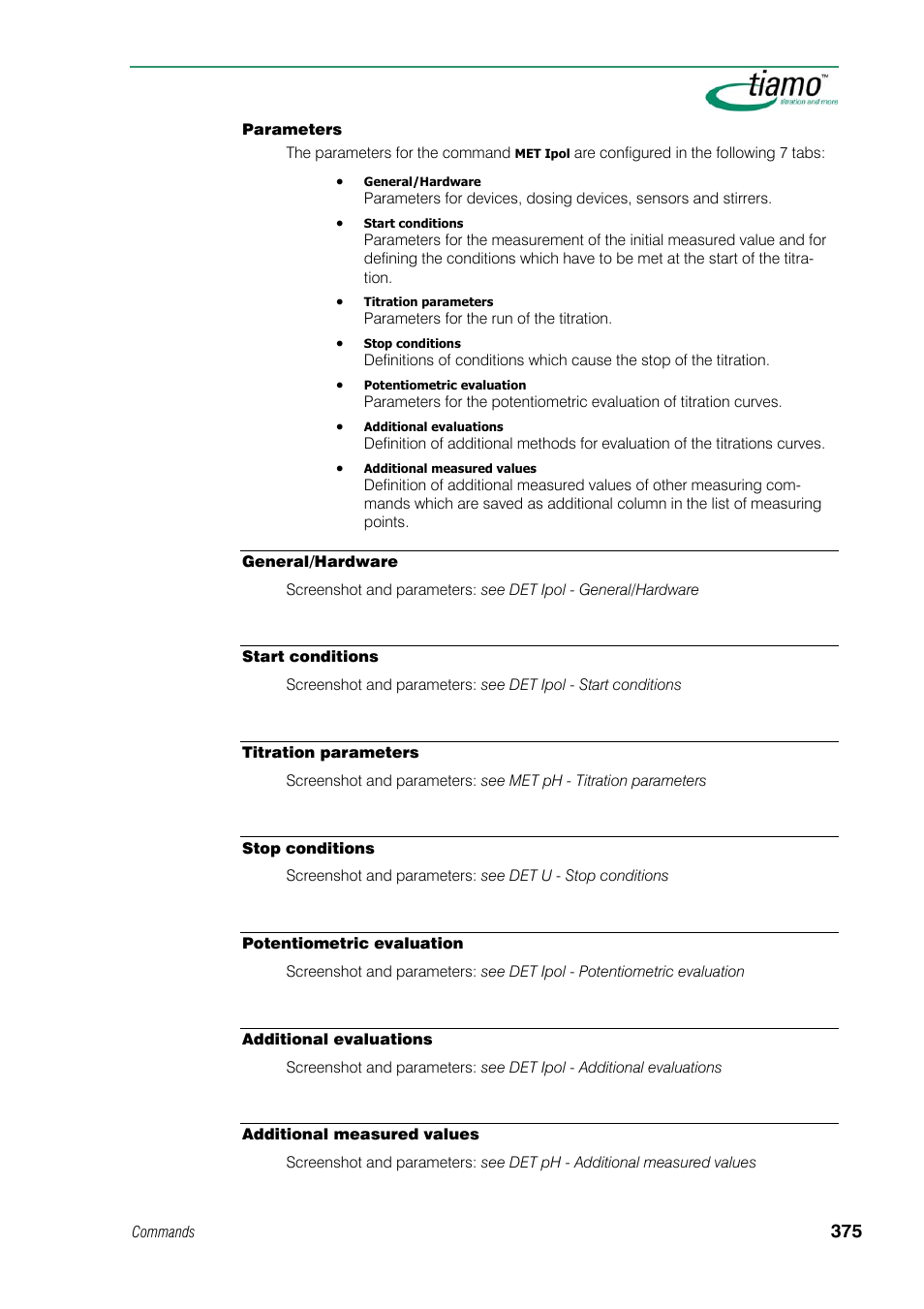 General/hardware, Start conditions, Titration parameters | Stop conditions, Potentiometric evaluation, Additional evaluations, Additional measured values | Metrohm tiamo 1.1 Manual User Manual | Page 403 / 838