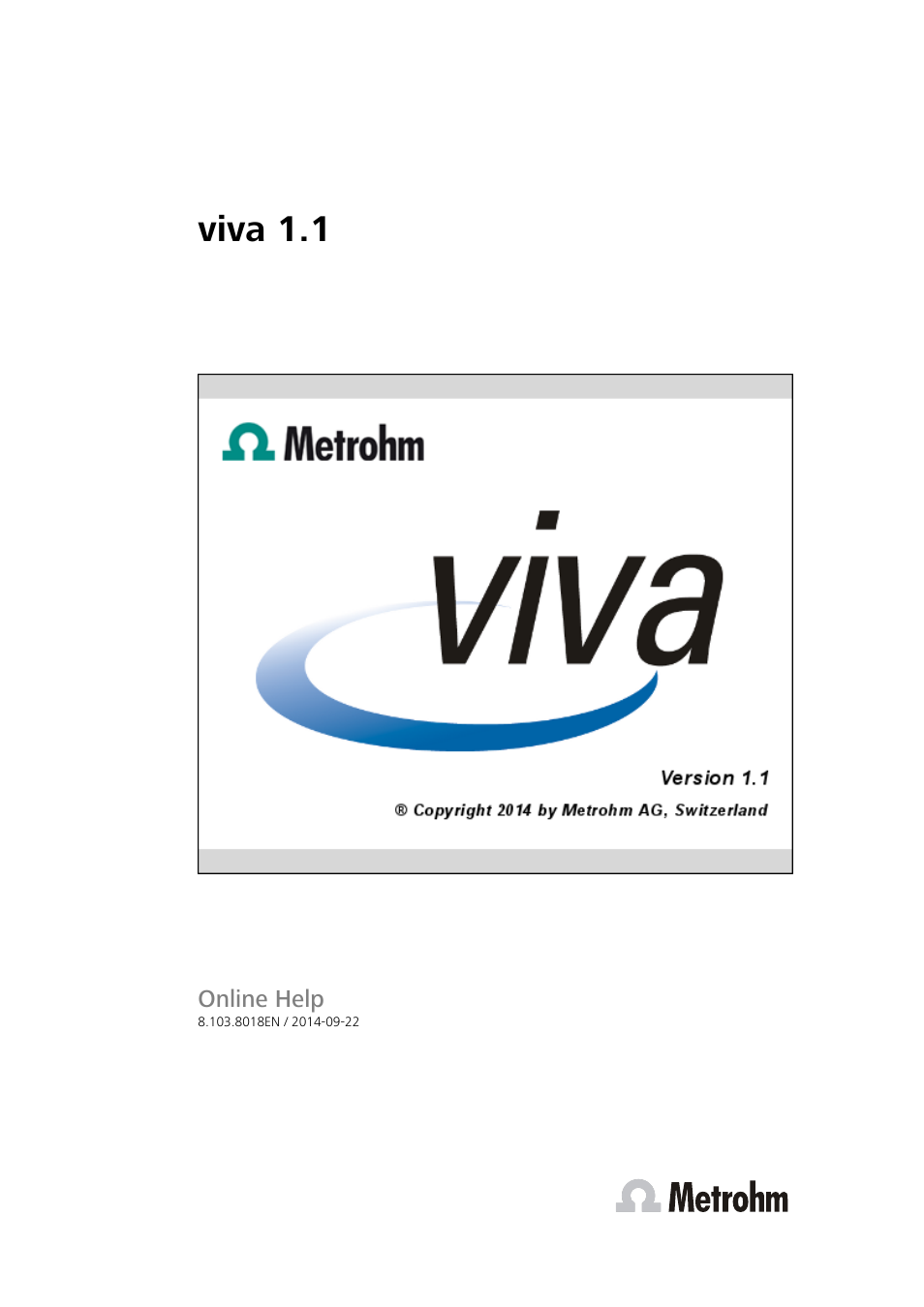 Metrohm viva 1.1 User Manual | 1085 pages