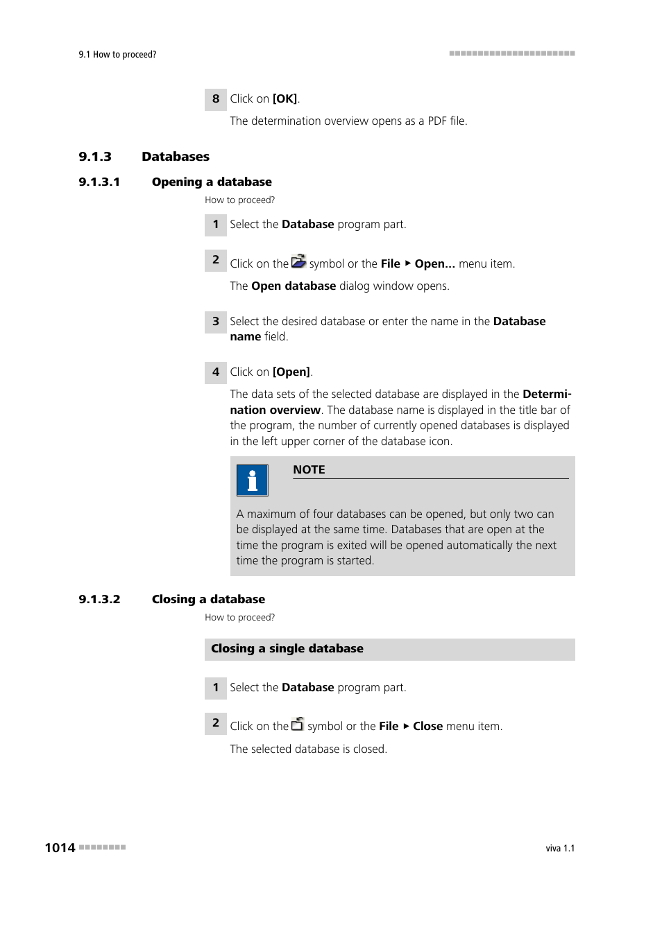 3 databases, 1 opening a database, 2 closing a database | Databases 4 | Metrohm viva 1.1 User Manual | Page 1026 / 1085