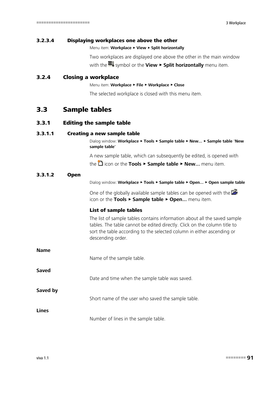 4 displaying workplaces one above the other, 4 closing a workplace, 3 sample tables | 1 editing the sample table, 1 creating a new sample table, 2 open, Closing a workplace, Sample tables, Editing the sample table, Creating a sample table | Metrohm viva 1.1 User Manual | Page 103 / 1085