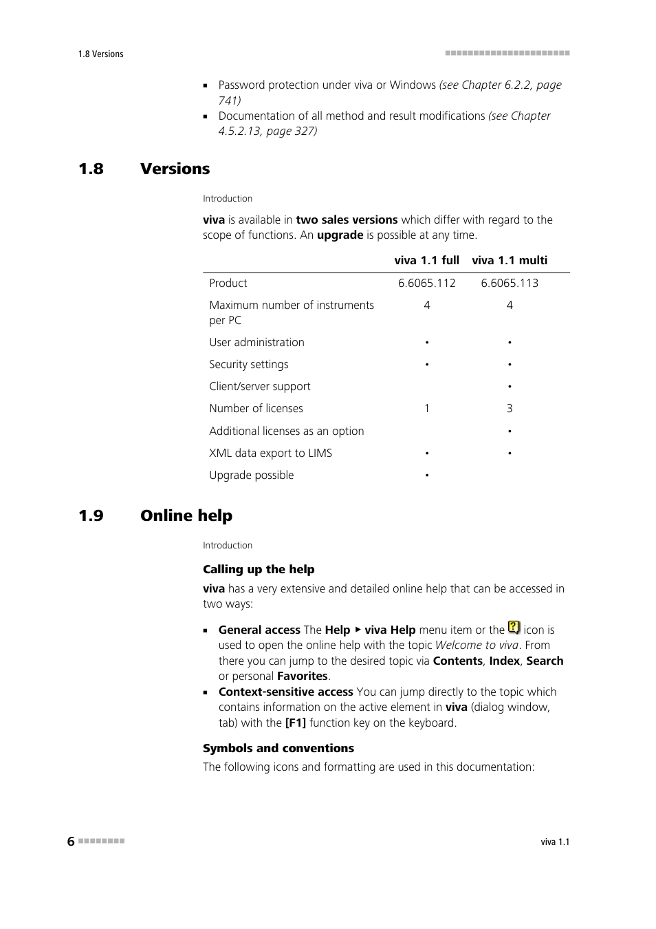 8 versions, 9 online help, Versions | Online help, Comprehensive online help, Program versions | Metrohm viva 1.1 User Manual | Page 18 / 1085