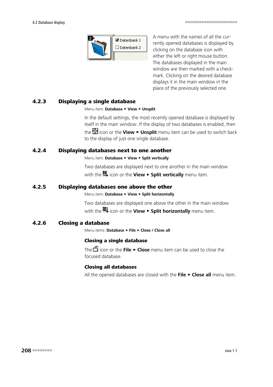 3 displaying a single database, 4 displaying databases next to one another, 5 displaying databases one above the other | 6 closing a database, Displaying a single database, Displaying databases next to one another, Displaying databases one above the other, Closing a database | Metrohm viva 1.1 User Manual | Page 220 / 1085