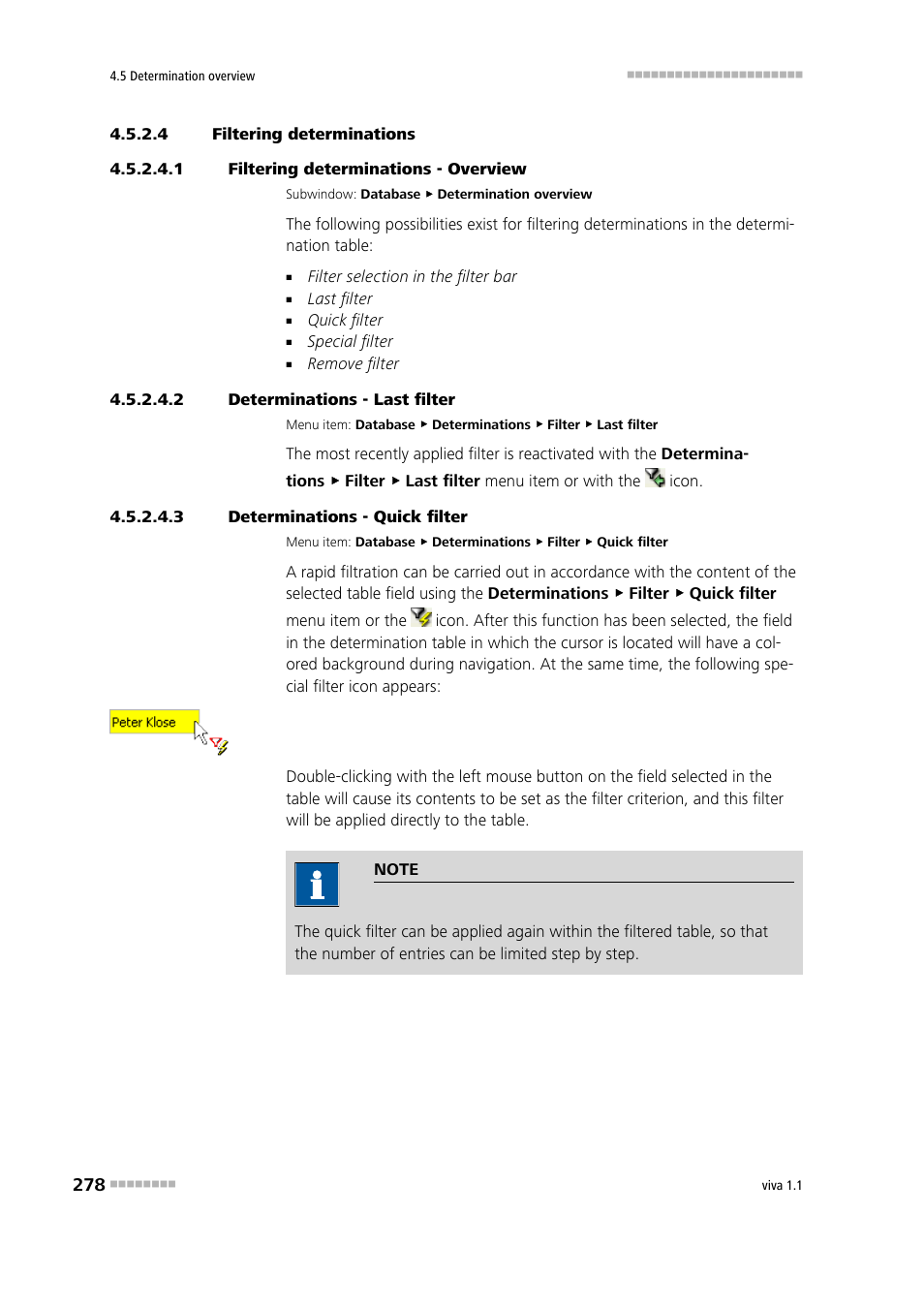 4 filtering determinations, 1 filtering determinations - overview, 2 determinations - last filter | 3 determinations - quick filter, Filtering determinations | Metrohm viva 1.1 User Manual | Page 290 / 1085