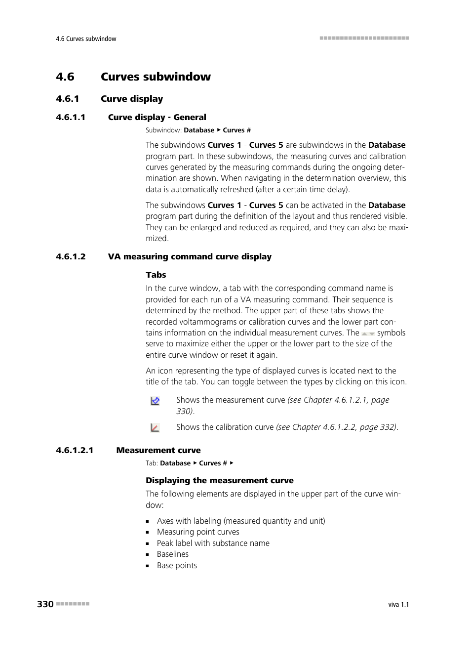 6 curves subwindow, 1 curve display, 1 curve display - general | 2 va measuring command curve display, 1 measurement curve, Curves subwindow, Curve display, Curves 1 - 5 | Metrohm viva 1.1 User Manual | Page 342 / 1085