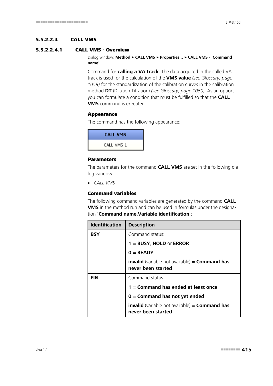 4 call vms, 1 call vms - overview, Call vms | Metrohm viva 1.1 User Manual | Page 427 / 1085