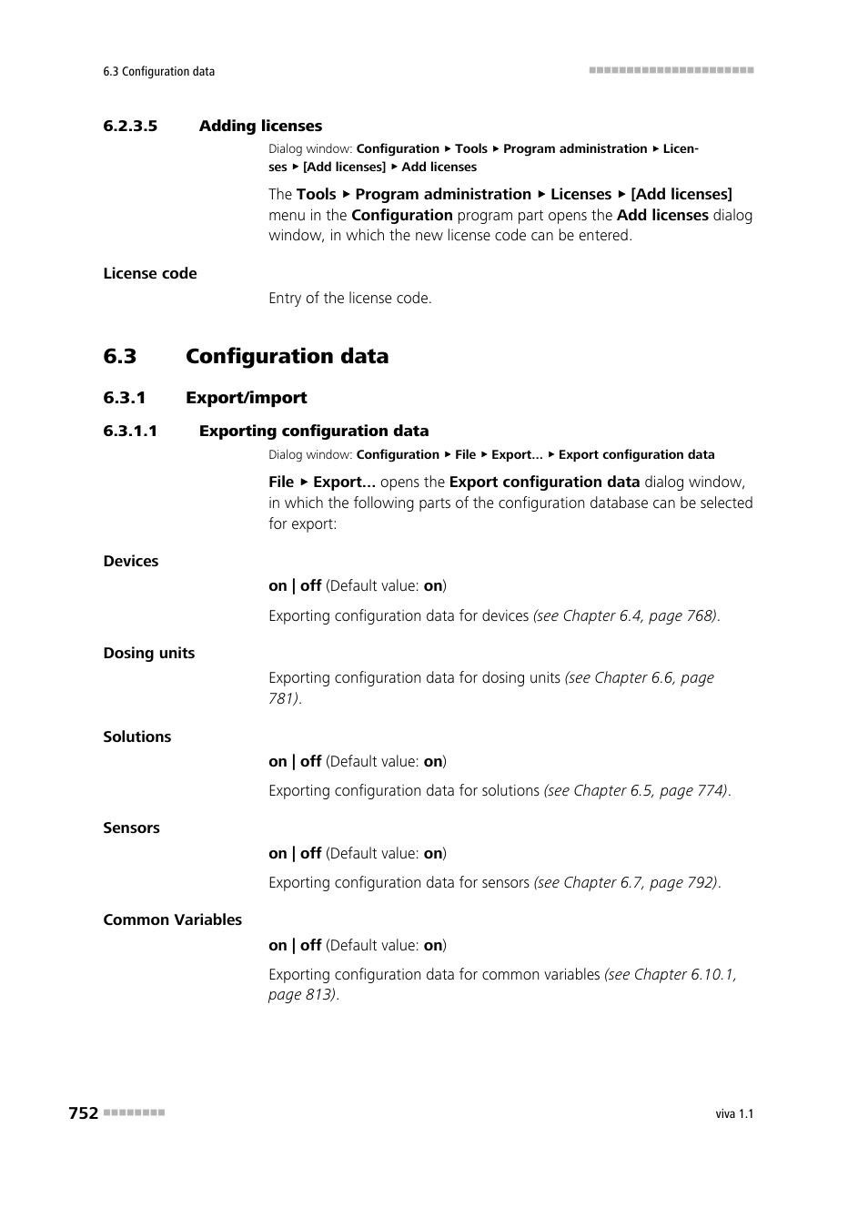 5 adding licenses, 3 configuration data, 1 export/import | 1 exporting configuration data, Configuration data, Export/import, Exporting configuration data | Metrohm viva 1.1 User Manual | Page 764 / 1085