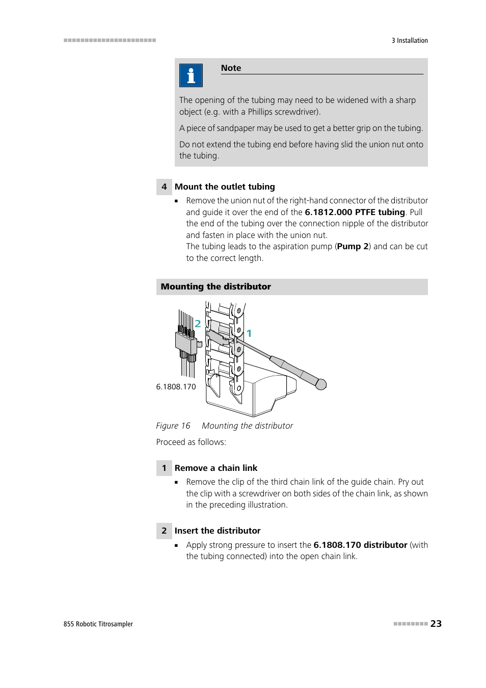 Figure 16, Mounting the distributor | Metrohm 855 Robotic Titrosampler User Manual | Page 31 / 85