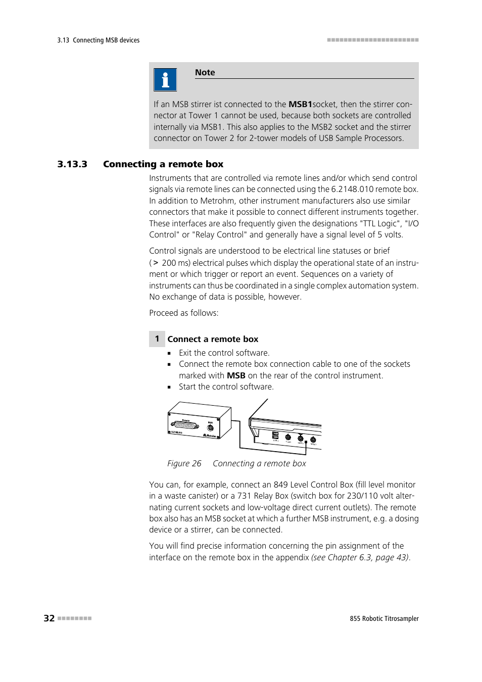 3 connecting a remote box, Connecting a remote box, Figure 26 | Metrohm 855 Robotic Titrosampler User Manual | Page 40 / 85