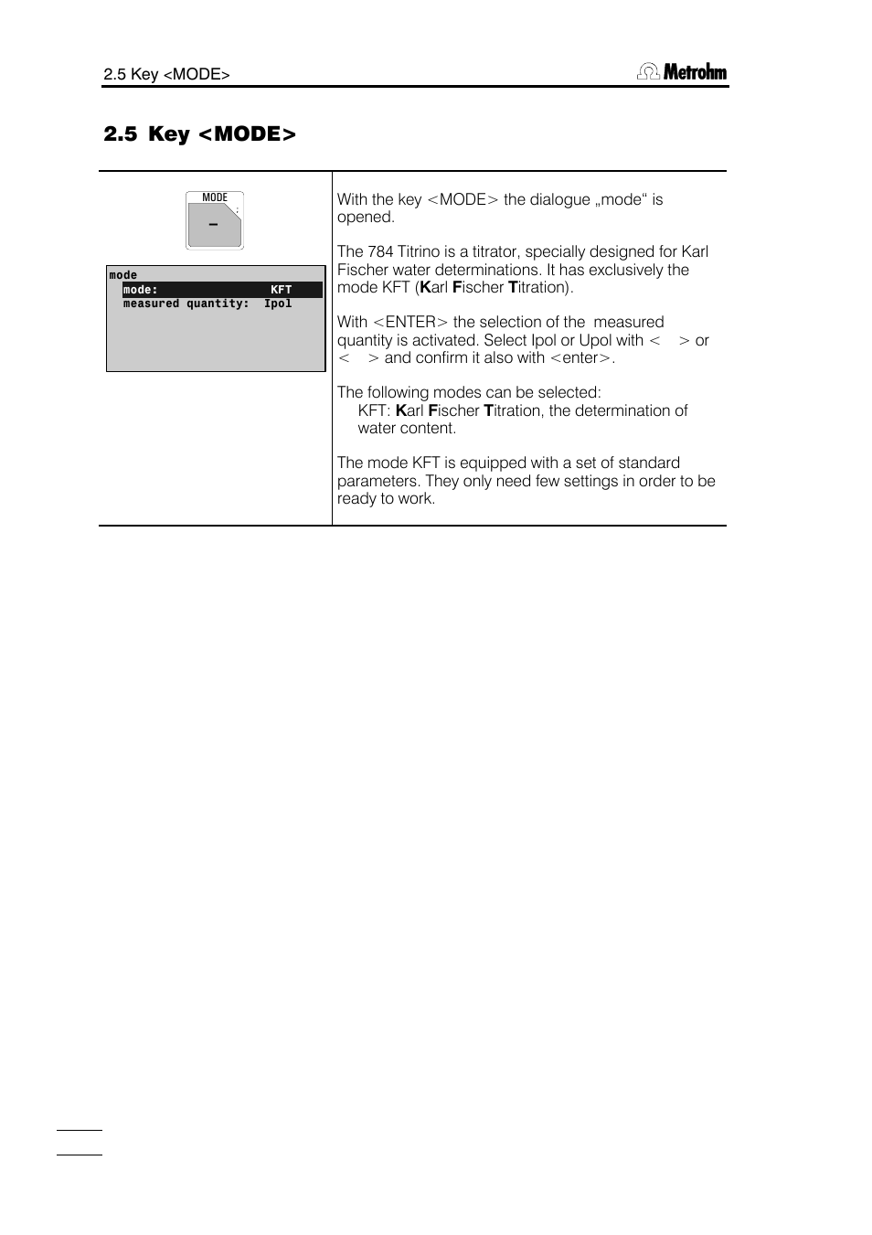 5 key <mode | Metrohm 784 KFP Titrino User Manual | Page 17 / 153