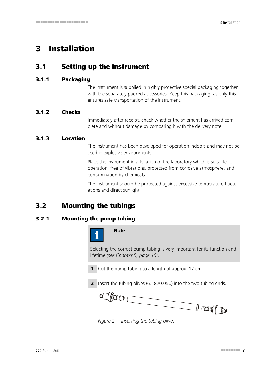 3 installation, 1 setting up the instrument, 1 packaging | 2 checks, 3 location, 2 mounting the tubings, 1 mounting the pump tubing, Setting up the instrument, Packaging, Checks | Metrohm 772 Pump Unit User Manual | Page 15 / 46