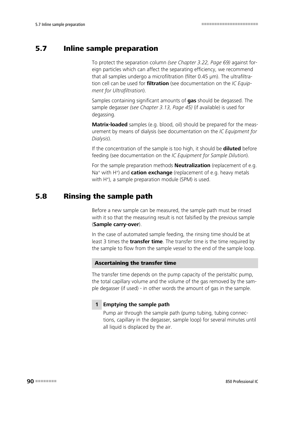 7 inline sample preparation, 8 rinsing the sample path, Inline sample preparation | Rinsing the sample path | Metrohm 850 Professional IC Anion MSM-HC MCS Gradient User Manual | Page 100 / 146