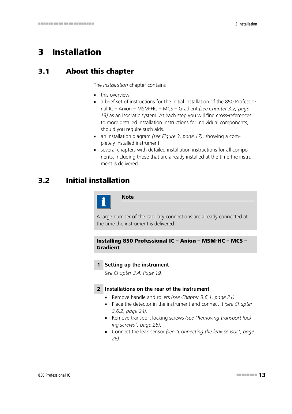 3 installation, 1 about this chapter, 2 initial installation | About this chapter, Initial installation | Metrohm 850 Professional IC Anion MSM-HC MCS Gradient User Manual | Page 23 / 146