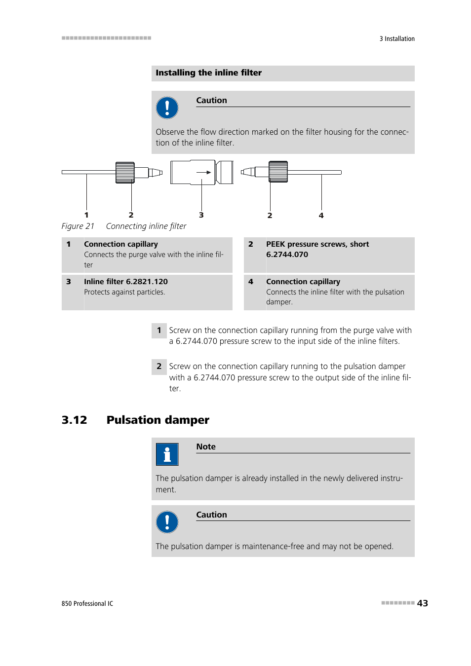 12 pulsation damper, Figure 21, Connecting inline filter | Metrohm 850 Professional IC Anion MSM-HC MCS Gradient User Manual | Page 53 / 146