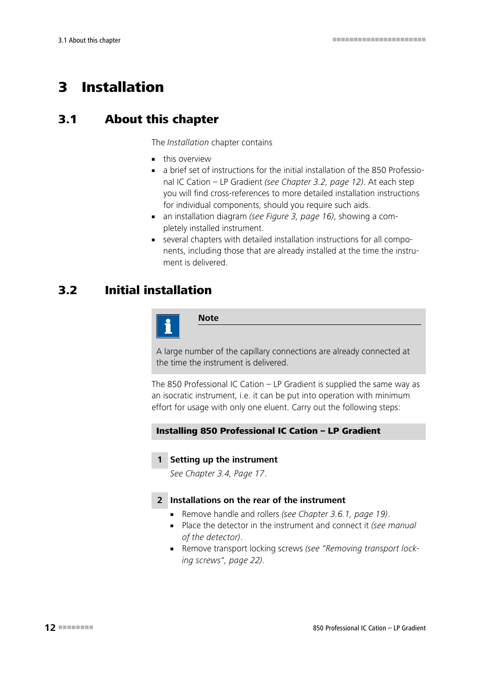 3 installation, 1 about this chapter, 2 initial installation | About this chapter, Initial installation | Metrohm 850 Professional IC Cation - LP-Gradient User Manual | Page 22 / 117
