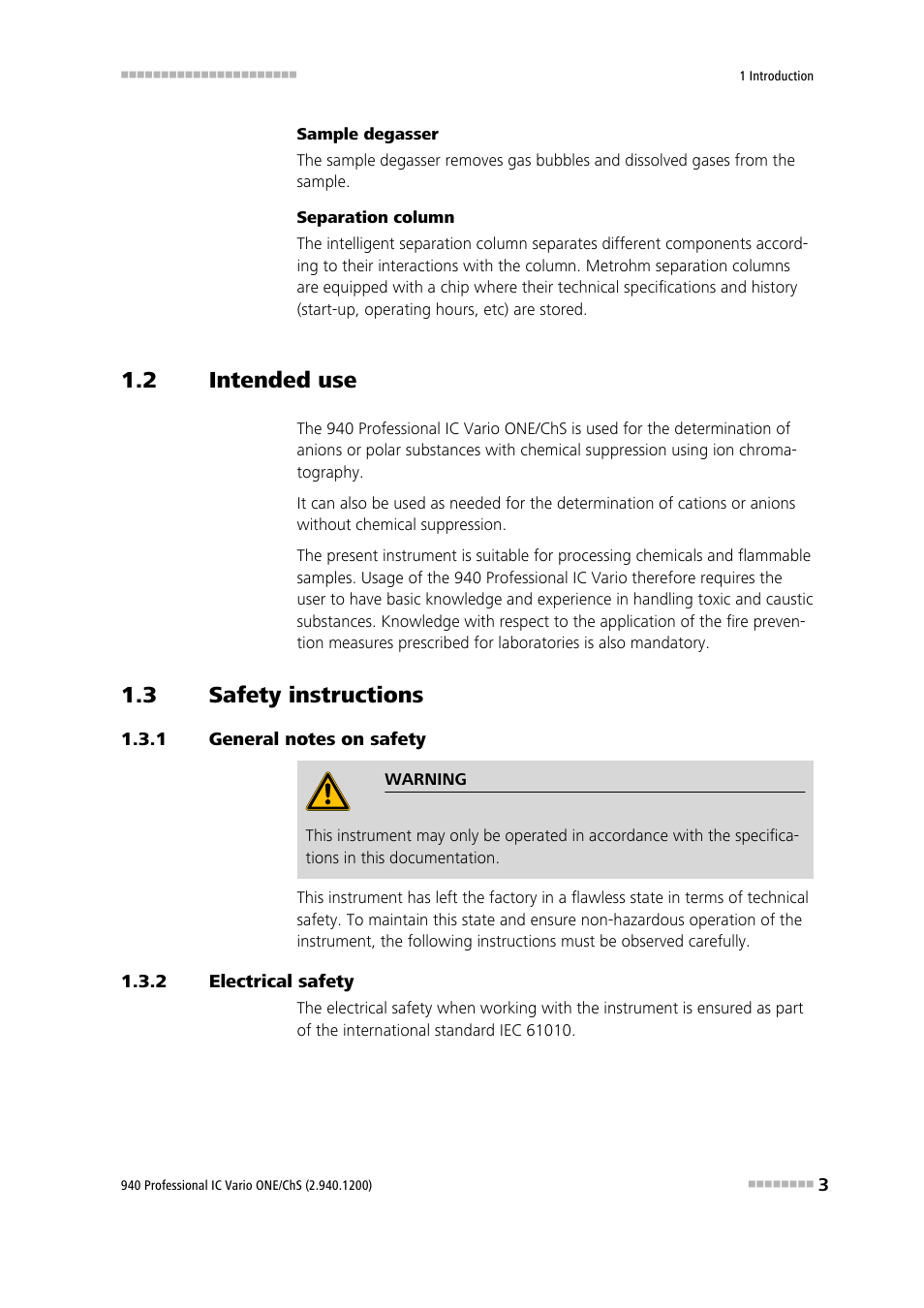 2 intended use, 3 safety instructions, 1 general notes on safety | 2 electrical safety, Intended use, Safety instructions, General notes on safety, Electrical safety | Metrohm 940 Professional IC Vario ONE/ChS User Manual | Page 11 / 111