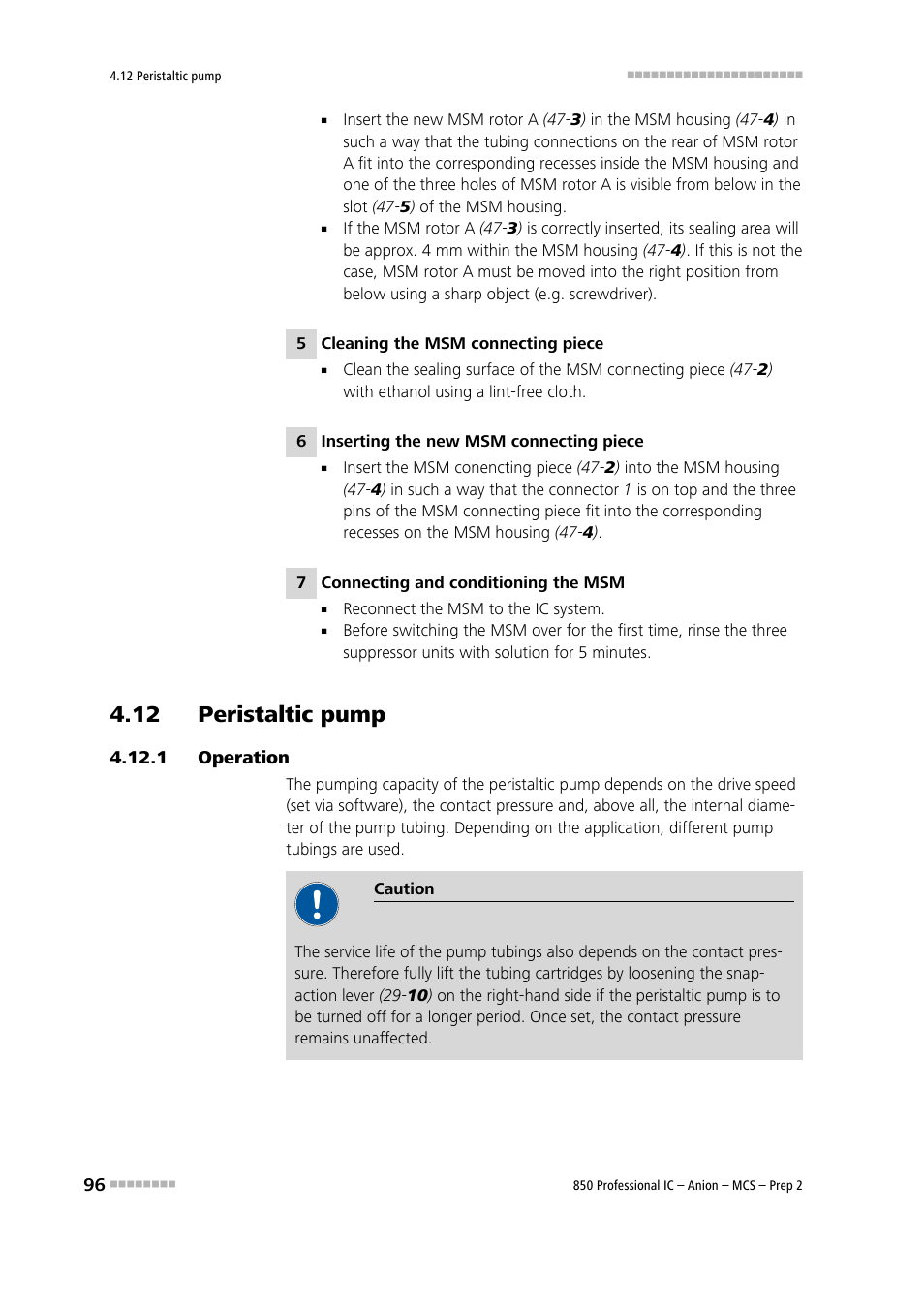 12 peristaltic pump, 1 operation, Operation | Metrohm 850 Professional IC Anion MCS Prep 2 User Manual | Page 106 / 146