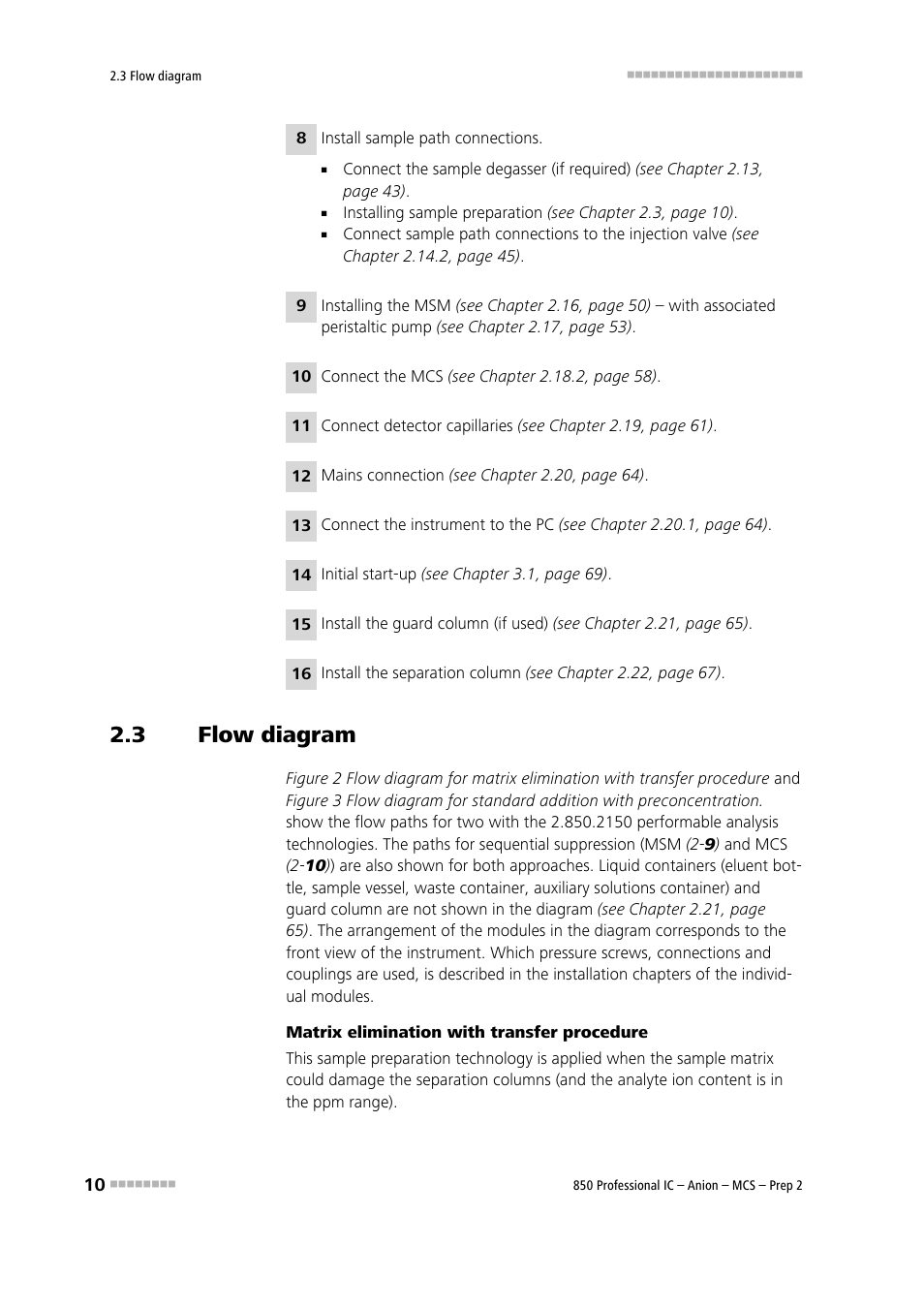 3 flow diagram, Flow diagram | Metrohm 850 Professional IC Anion MCS Prep 2 User Manual | Page 20 / 146