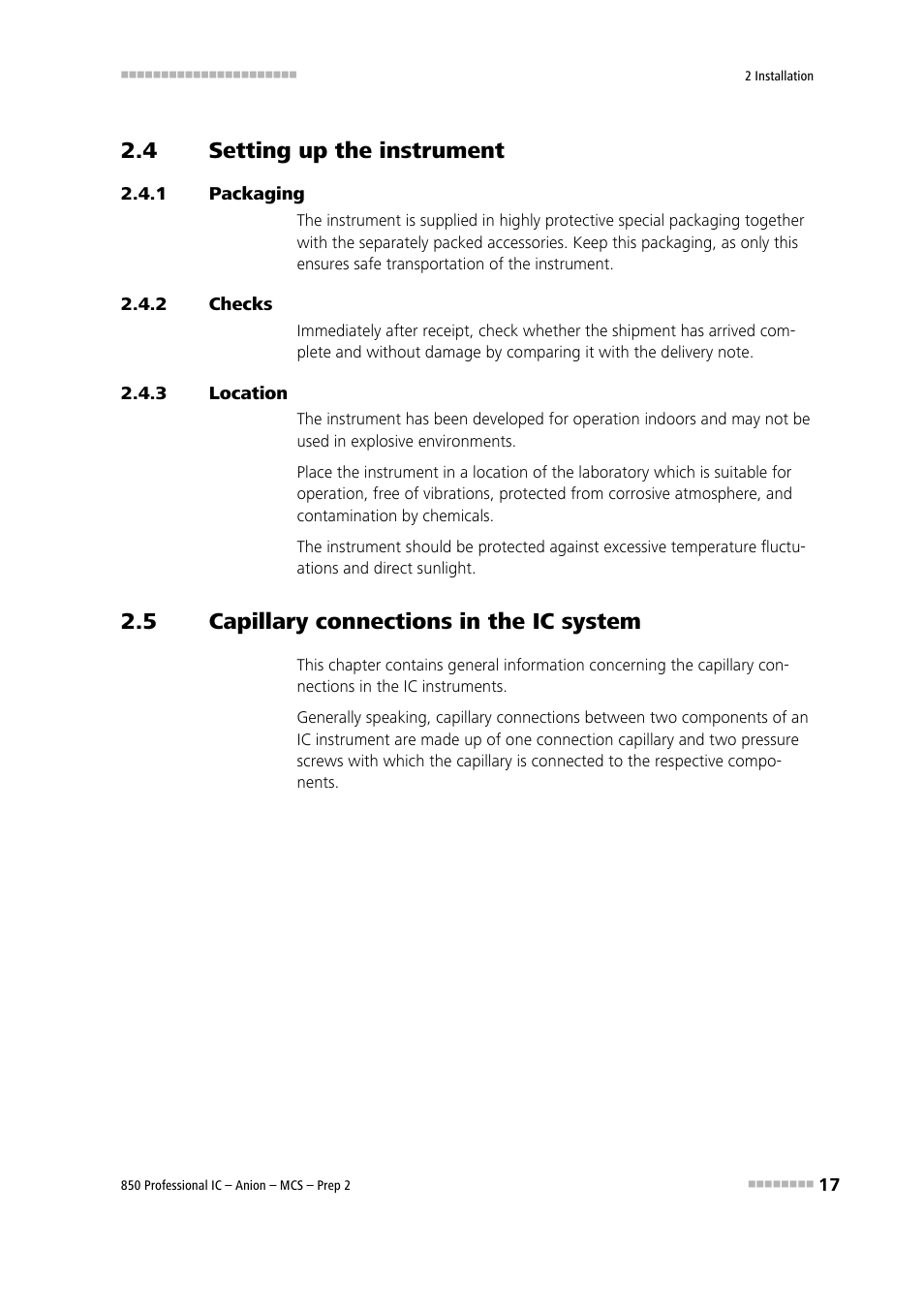 4 setting up the instrument, 1 packaging, 2 checks | 3 location, 5 capillary connections in the ic system, Setting up the instrument, Packaging, Checks, Location, Capillary connections in the ic system | Metrohm 850 Professional IC Anion MCS Prep 2 User Manual | Page 27 / 146