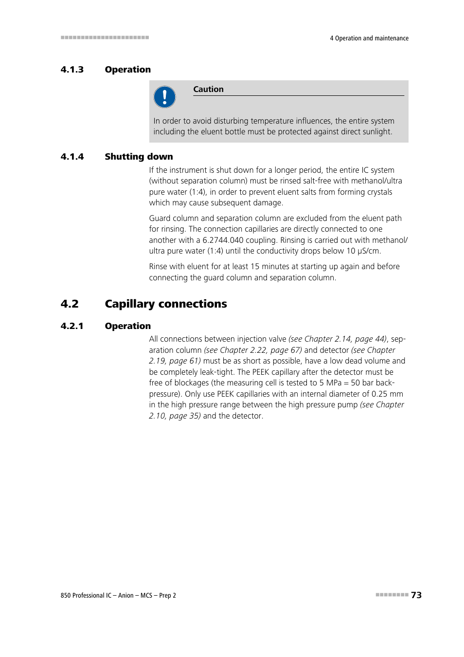 3 operation, 4 shutting down, 2 capillary connections | 1 operation, Operation, Shutting down, Capillary connections | Metrohm 850 Professional IC Anion MCS Prep 2 User Manual | Page 83 / 146