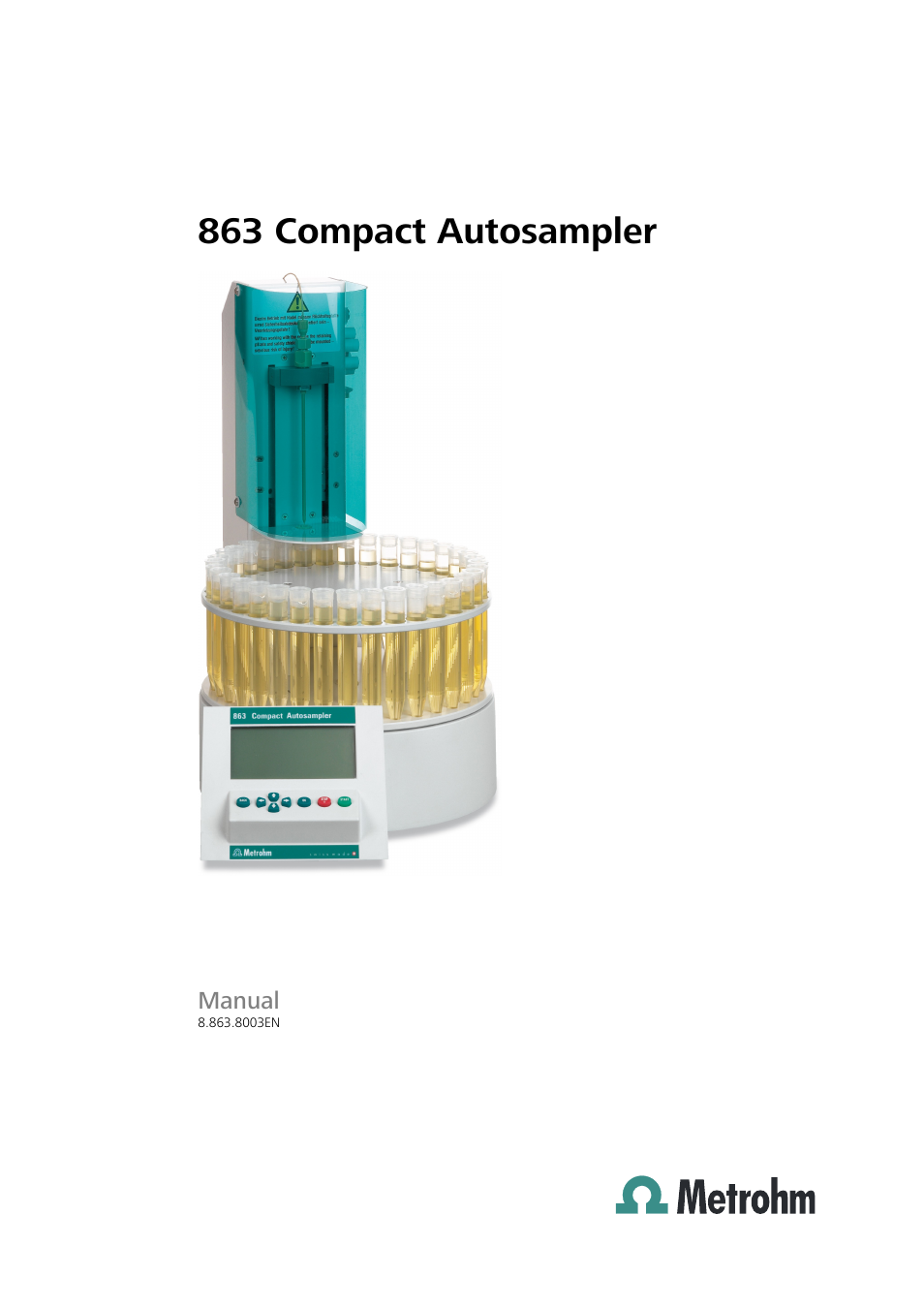 Metrohm 863 Compact Autosampler User Manual | 99 pages