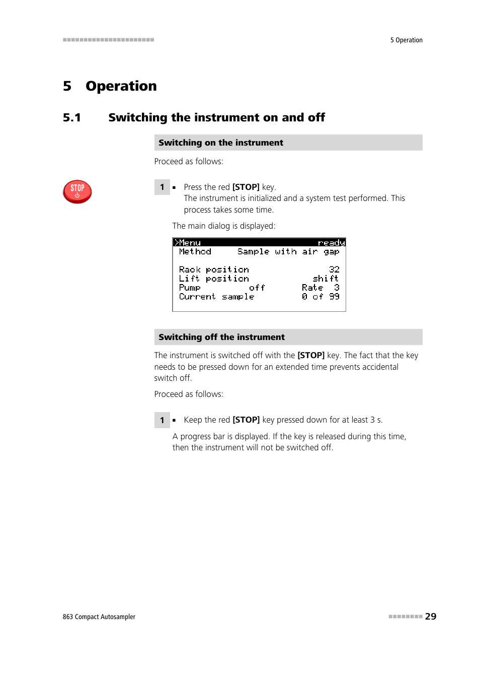 5 operation, 1 switching the instrument on and off, Switching the instrument on and off | Metrohm 863 Compact Autosampler User Manual | Page 39 / 99