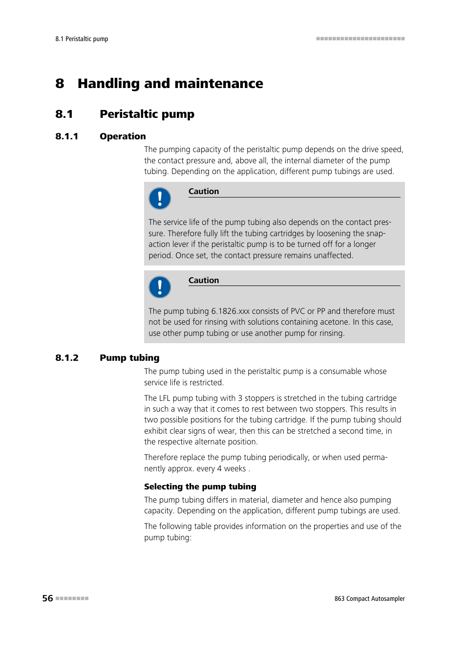 8 handling and maintenance, 1 peristaltic pump, 1 operation | 2 pump tubing, Peristaltic pump, Operation, Pump tubing | Metrohm 863 Compact Autosampler User Manual | Page 66 / 99