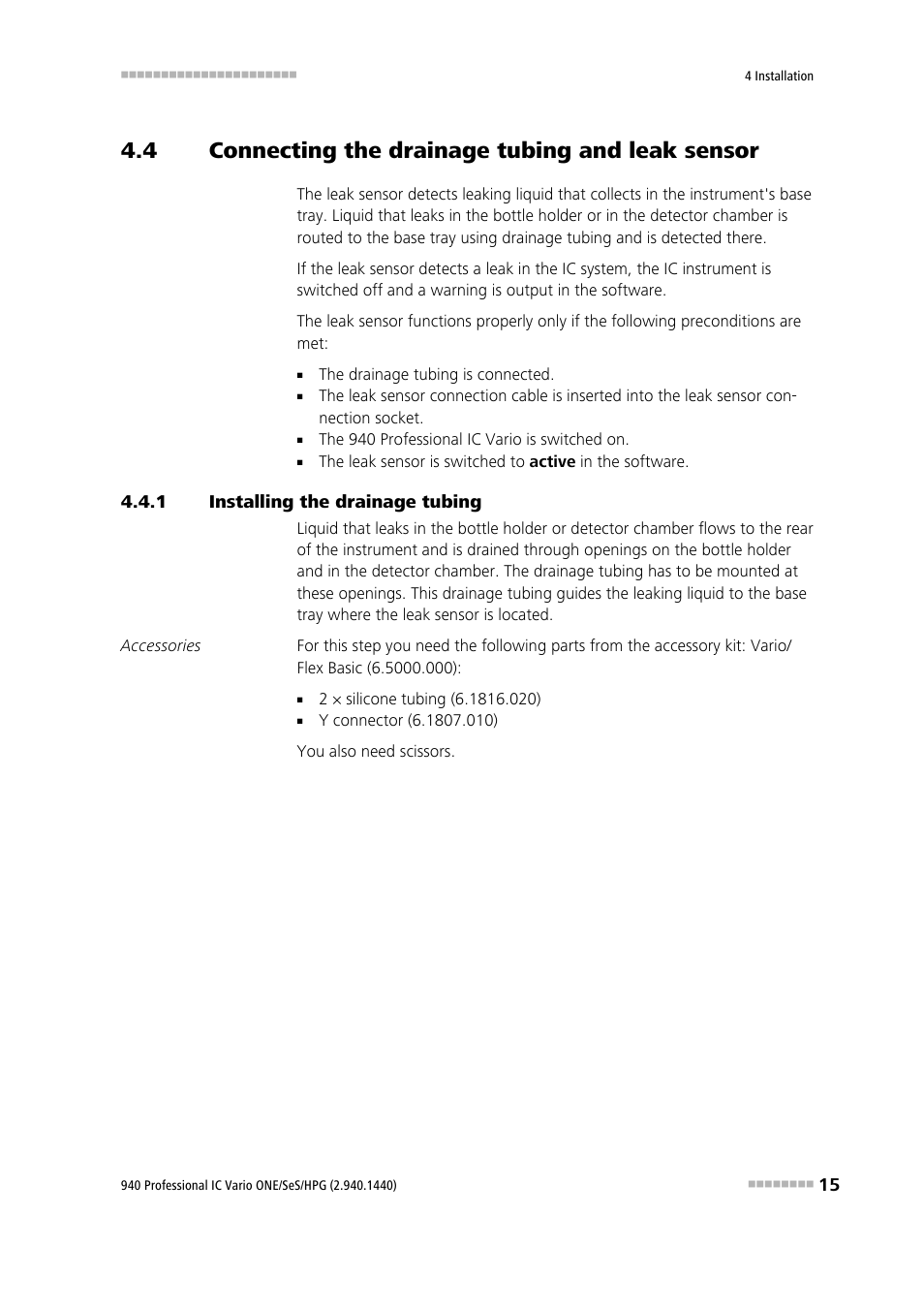 4 connecting the drainage tubing and leak sensor, 1 installing the drainage tubing, Connecting the drainage tubing and leak sensor | Installing the drainage tubing | Metrohm 940 Professional IC Vario ONE/SeS/HPG User Manual | Page 23 / 51